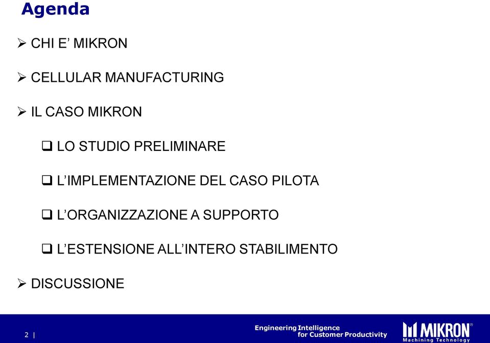 IMPLEMENTAZIONE DEL CASO PILOTA L