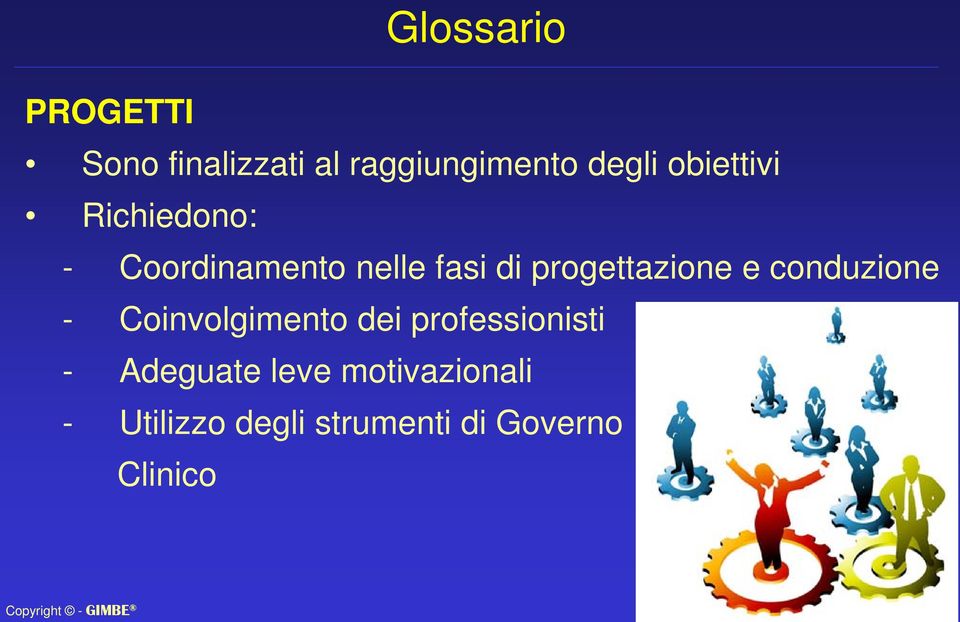 progettazione e conduzione - Coinvolgimento dei professionisti