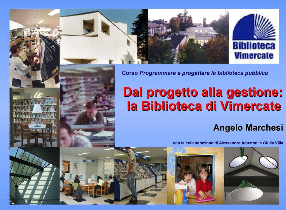 Biblioteca di Vimercate Angelo Marchesi con