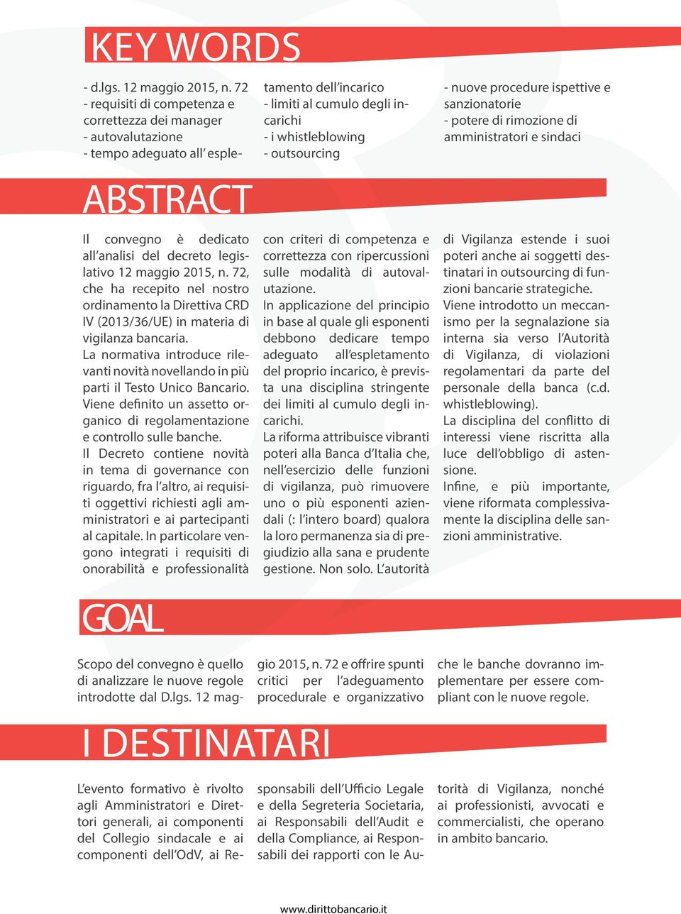 procedure ispettive e sanzionatorie - potere di rimozione di amministratori e sindaci abstract Il convegno è dedicato all analisi del decreto legislativo 12 maggio 2015, n.