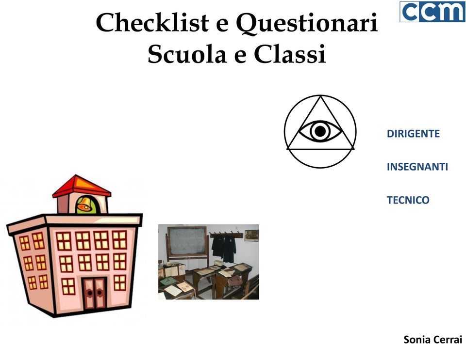 Scuola e Classi