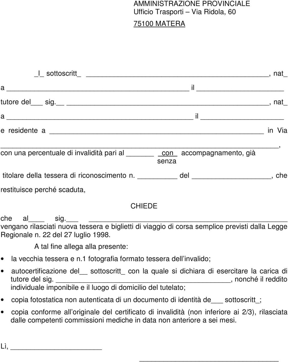 riconoscimento n. del, che restituisce perché scaduta, che al sig.