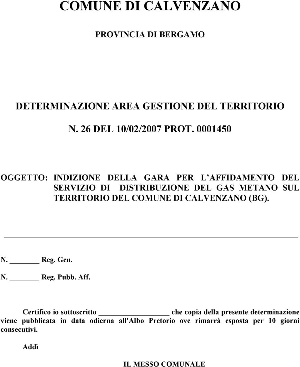 COMUNE DI CALVENZANO (BG). N. Reg. Gen. N. Reg. Pubb. Aff.