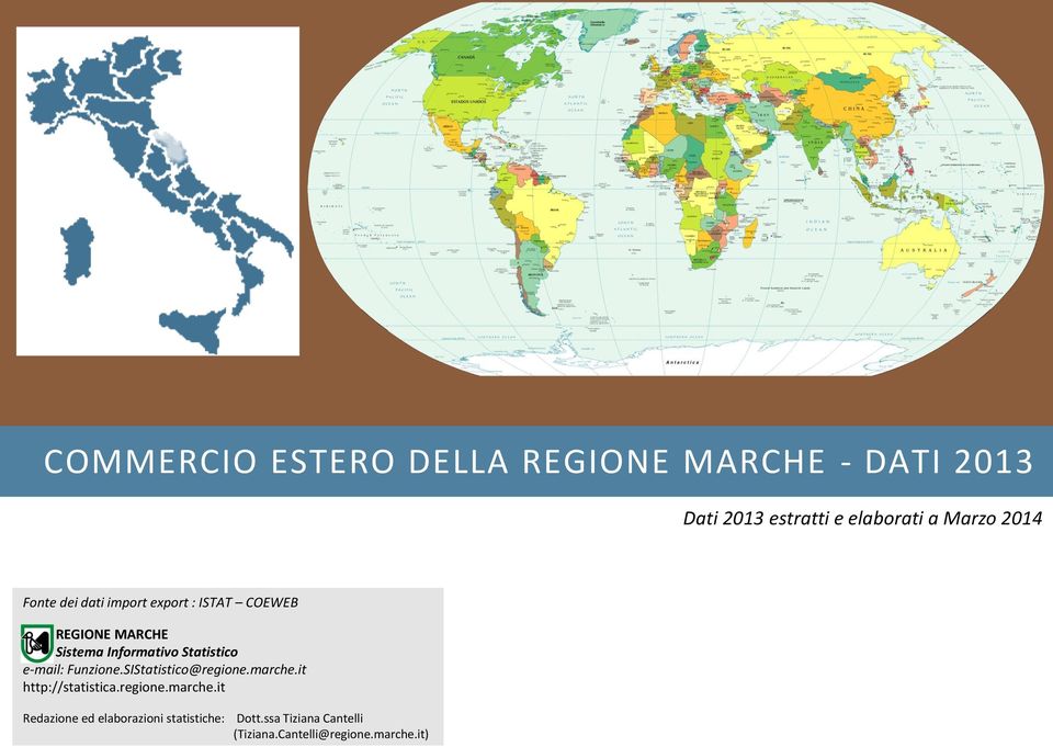 Statistico e-mail: Funzione.SIStatistico@regione.marche.