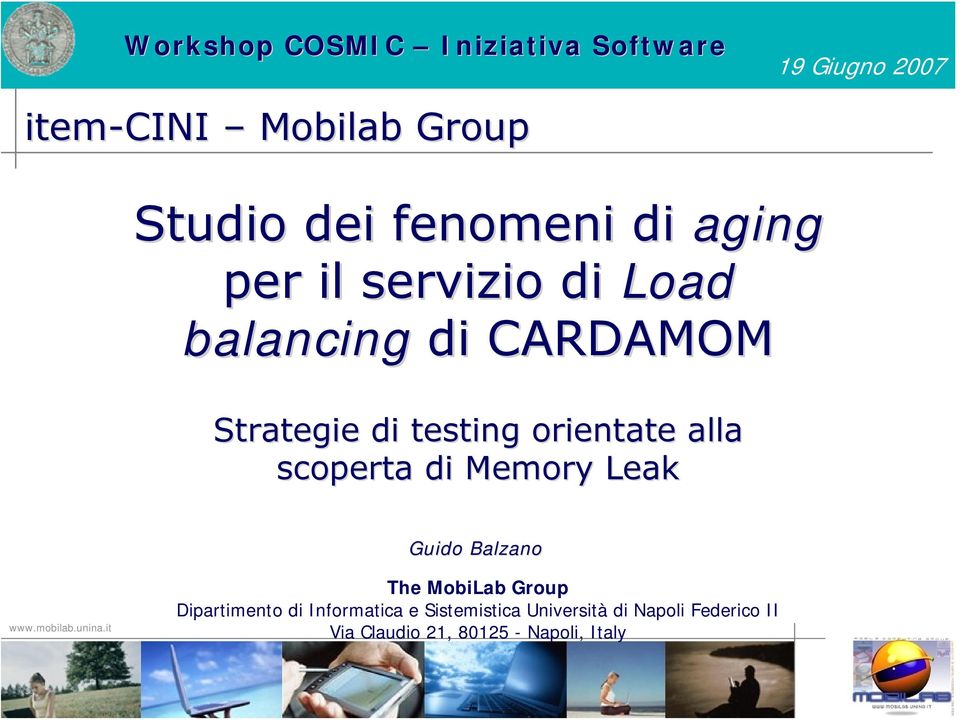 testing orientate alla scoperta di Memory Leak The MobiLab Group Dipartimento di