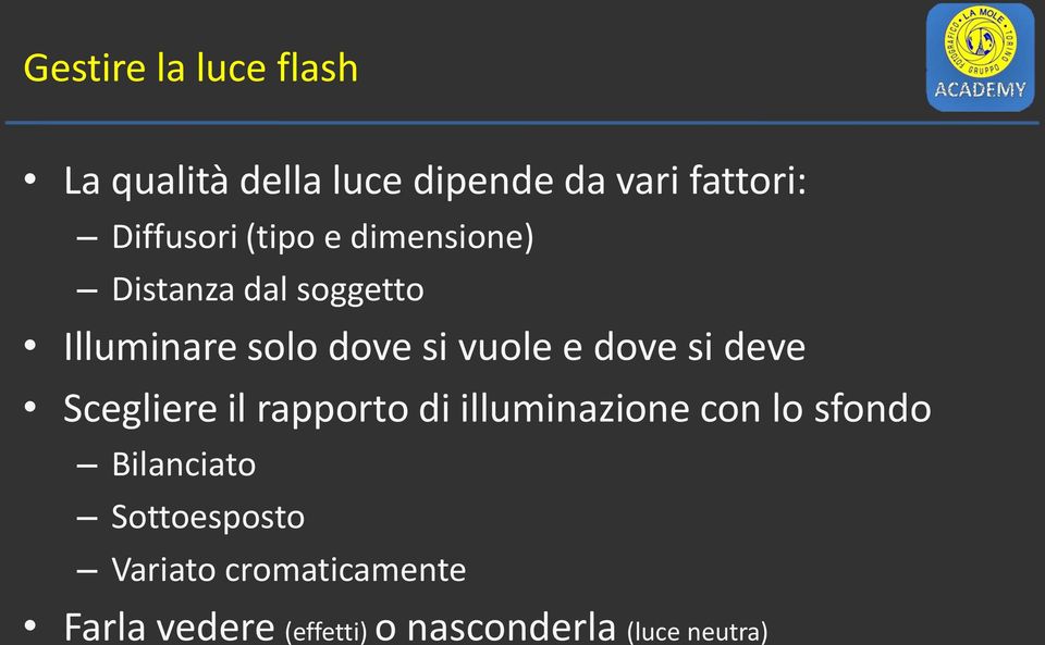 si deve Scegliere il rapporto di illuminazione con lo sfondo Bilanciato