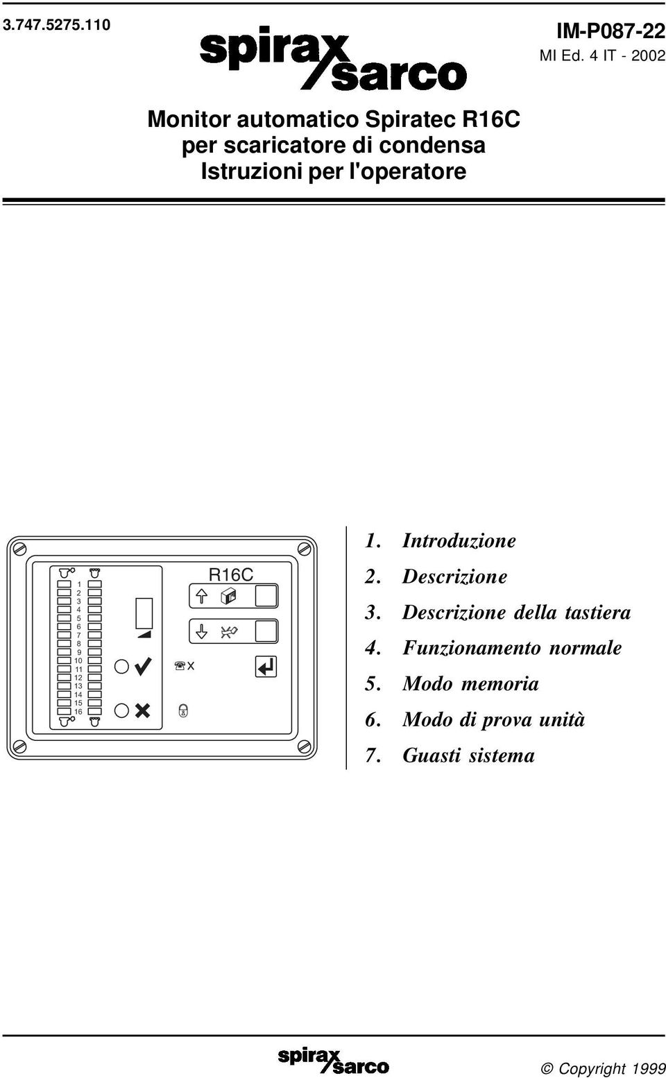 condensa Istruzioni per l'operatore RC 0. Introduzione.