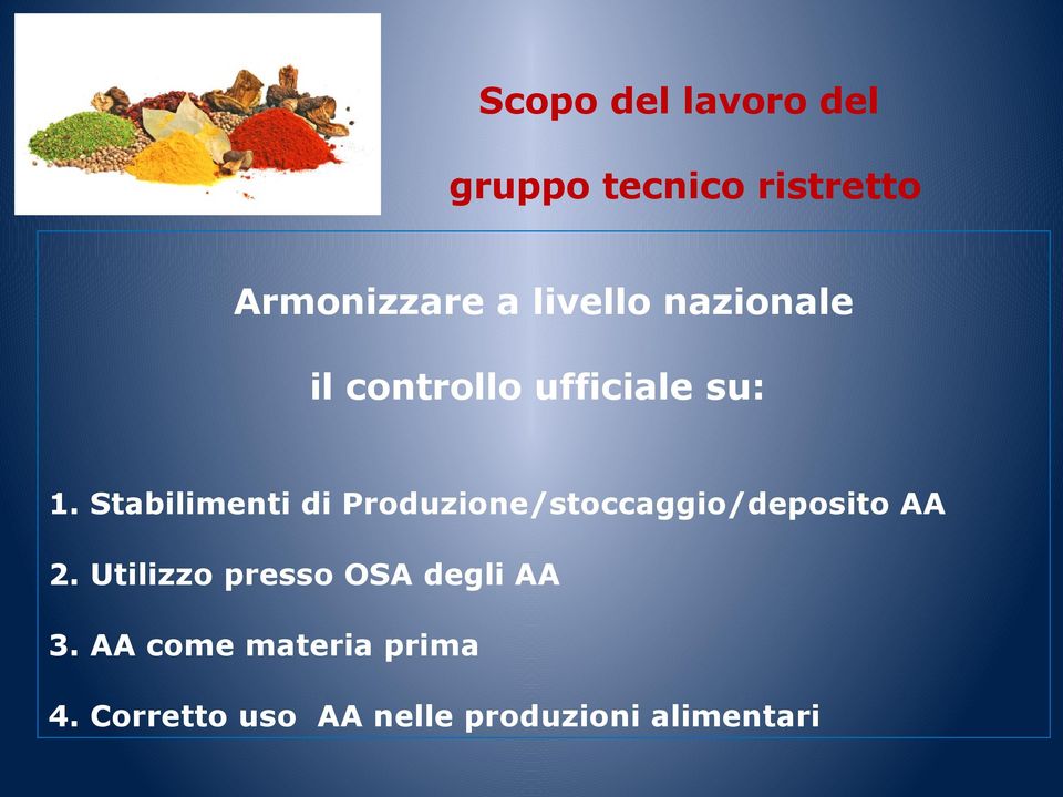 Stabilimenti di Produzione/stoccaggio/deposito AA 2.