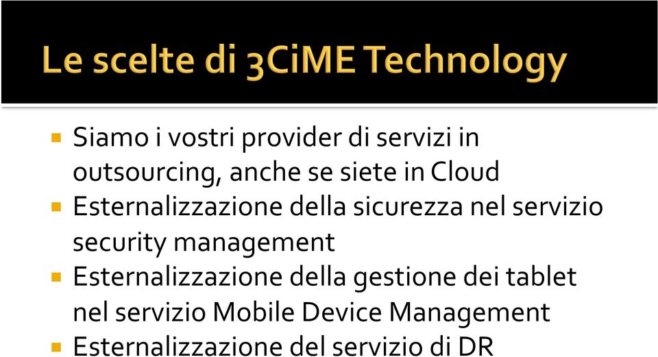 security management Esternalizzazione della gestione dei tablet