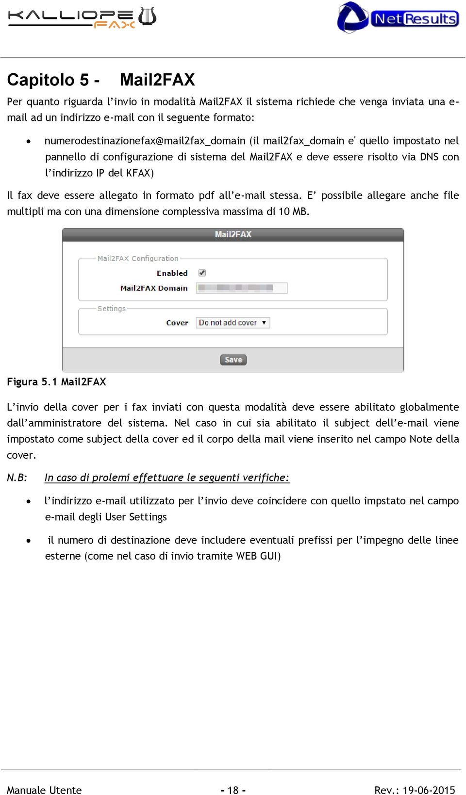 E pssibile allegare anche file multipli ma cn una dimensine cmplessiva massima di 10 MB. Figura 5.