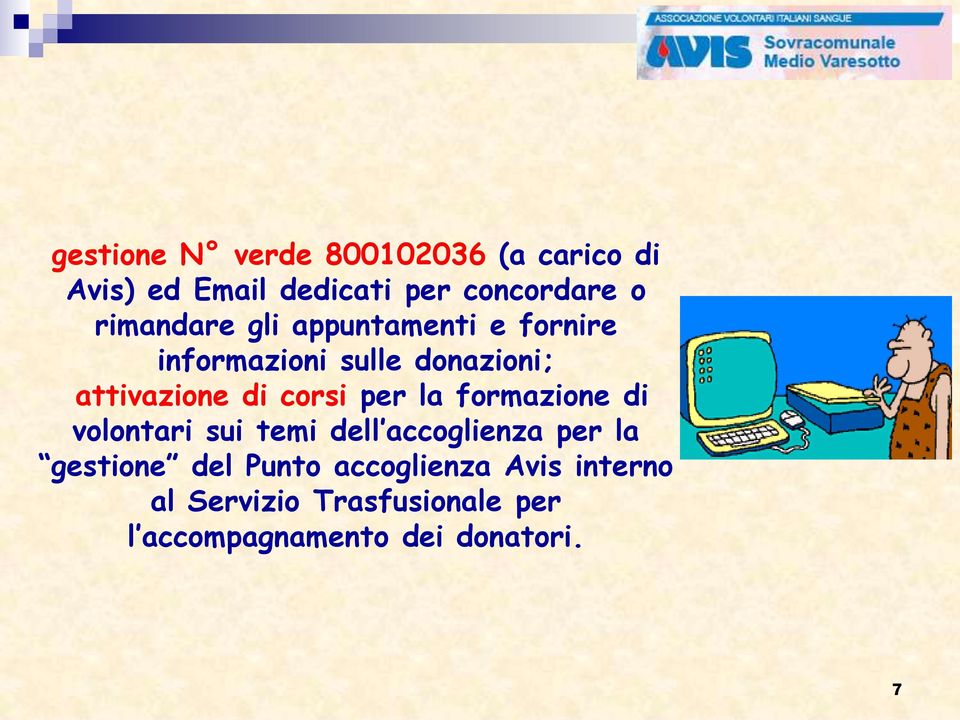 corsi per la formazione di volontari sui temi dell accoglienza per la gestione del