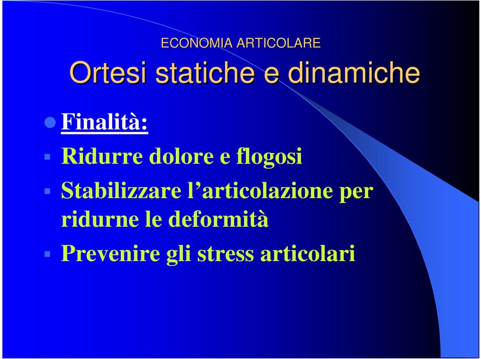 Stabilizzare l articolazione per