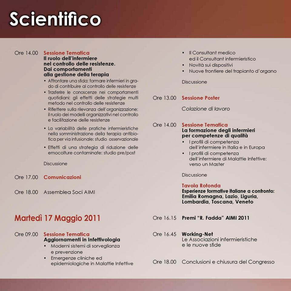 effetti delle strategie multi metodo nel controllo delle resistenze Riflettere sulla rilevanza dell organizzazione: il ruolo dei modelli organizzativi nel controllo e facilitazione delle resistenze