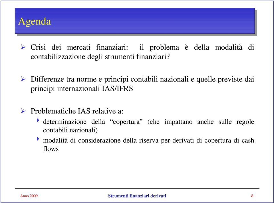 Problmtch IAS rltv : 4 dtrmnzon dll coprtur (ch mpttno nch sull rgol contb