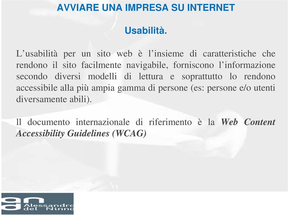 forniscono l informazione secondo diversi modelli di lettura e soprattutto lo rendono accessibile alla