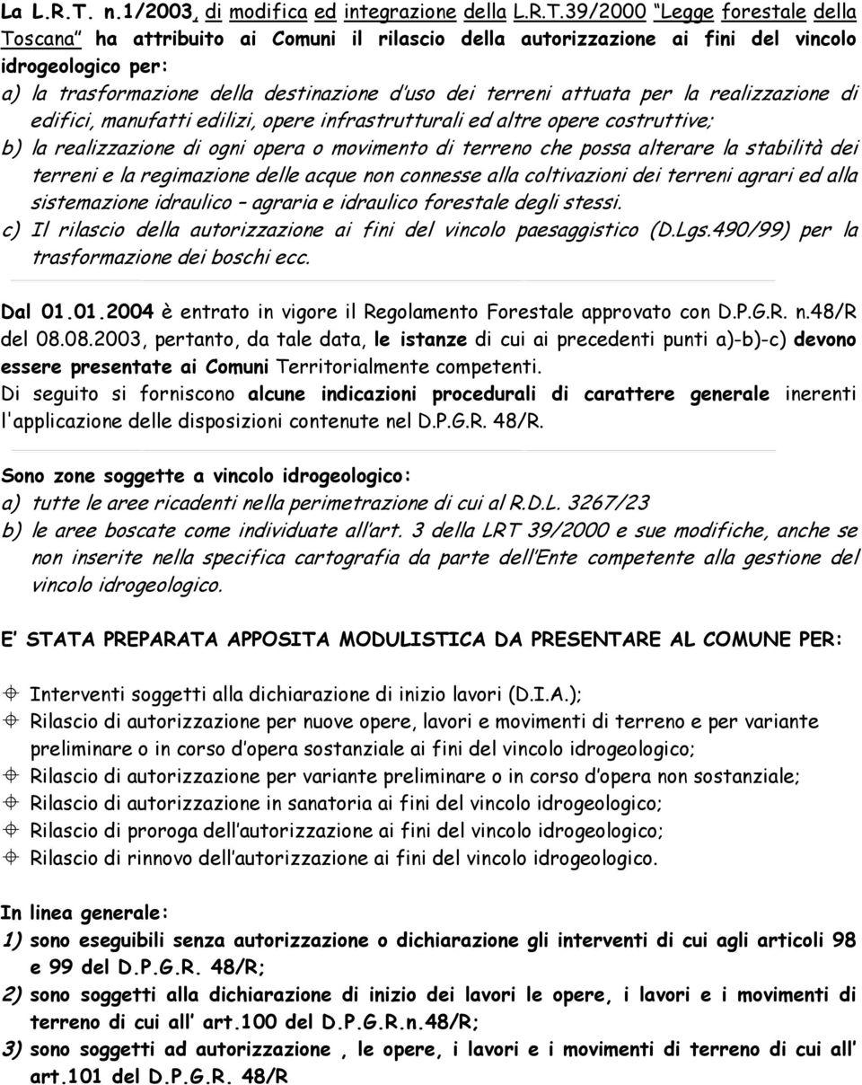 n.1/2003, di modifica ed integrazione della L.R.T.