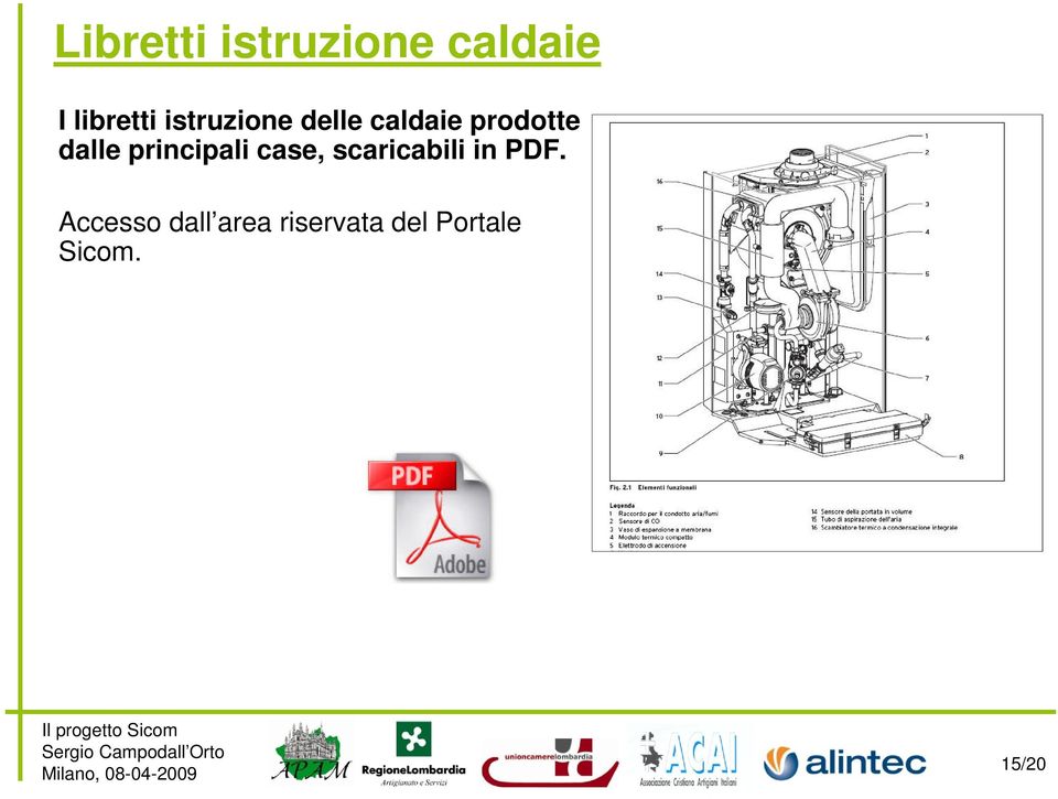 principali case, scaricabili in PDF.