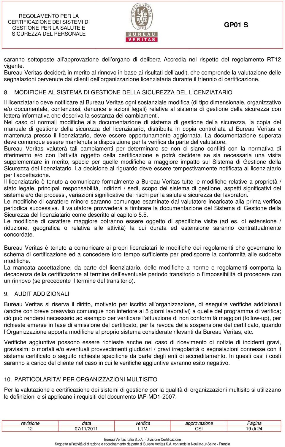 triennio di certificazione. 8.