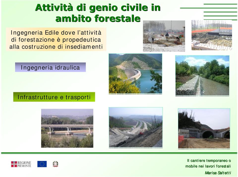 forestazione è propedeutica alla costruzione di