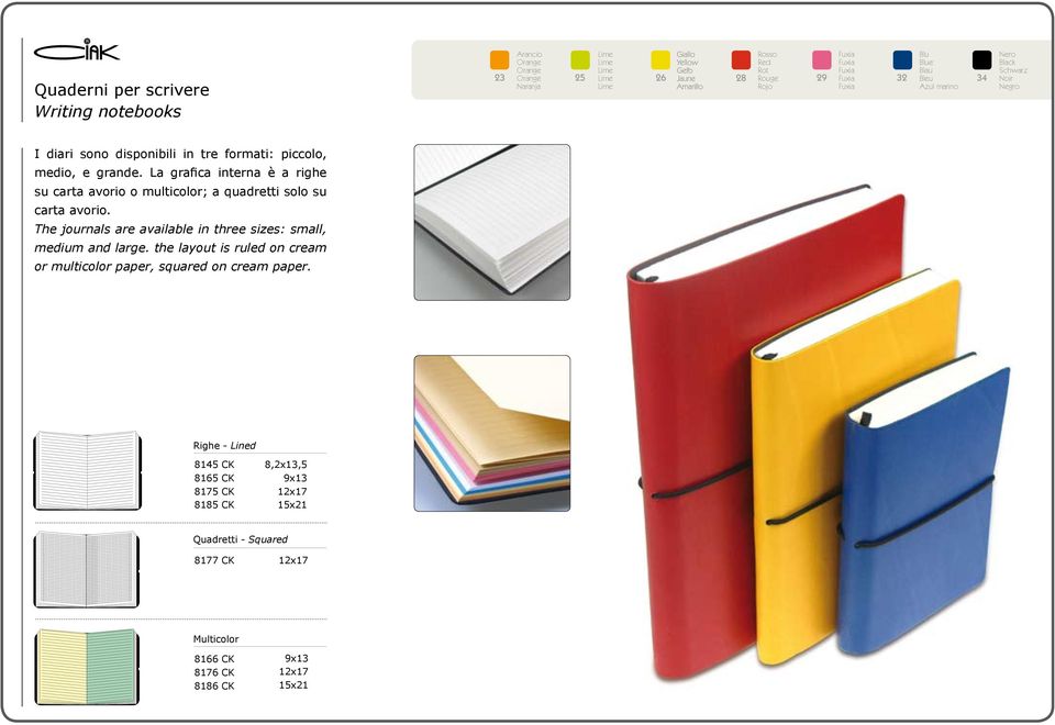 The journals are available in three sizes: small, medium and large.
