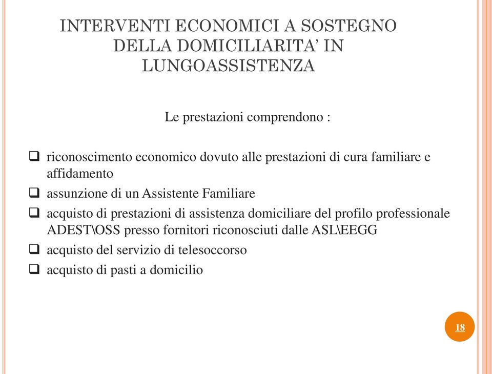 Assistente Familiare acquisto di prestazioni di assistenza domiciliare del profilo professionale