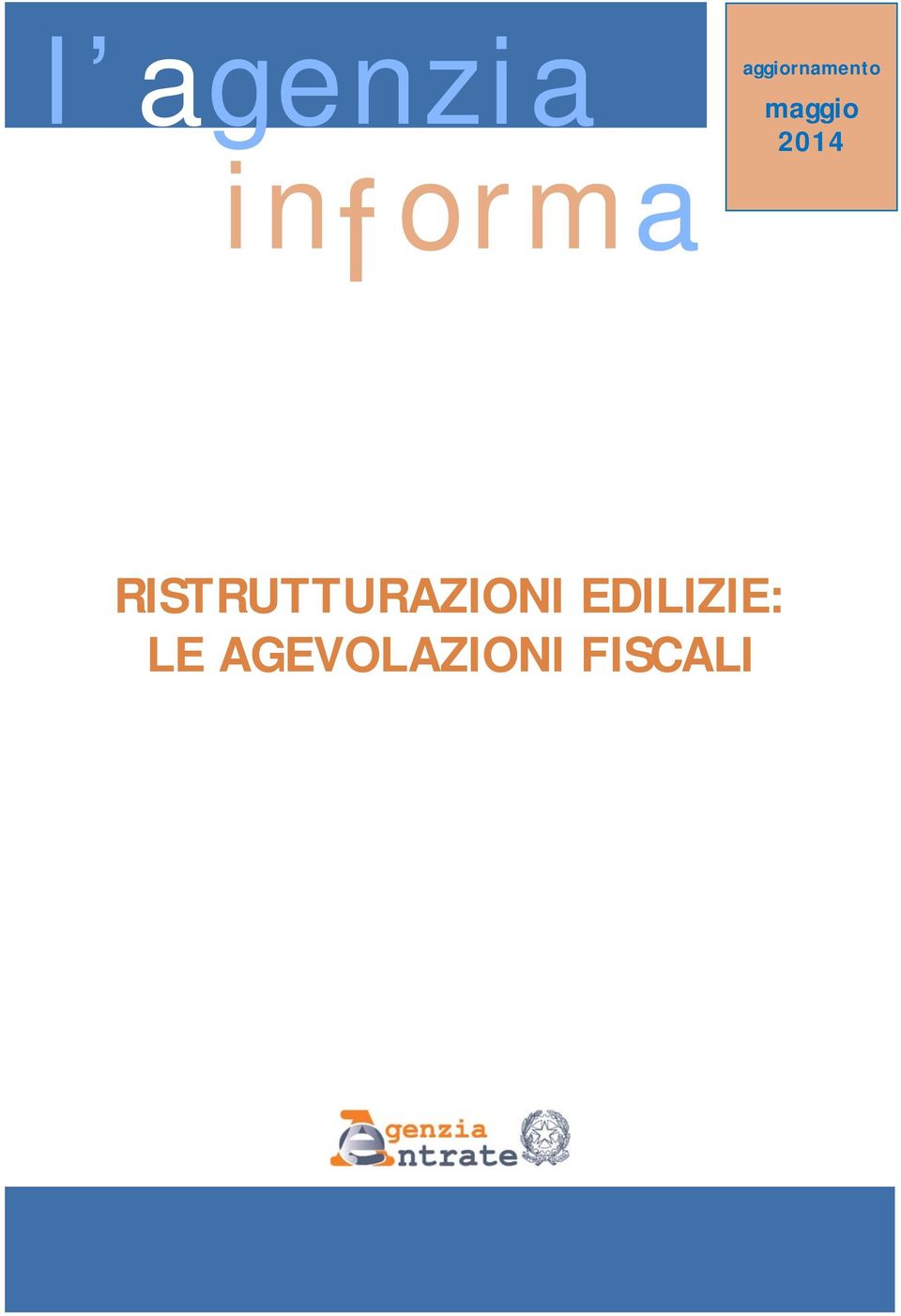 2014 RISTRUTTURAZIONI