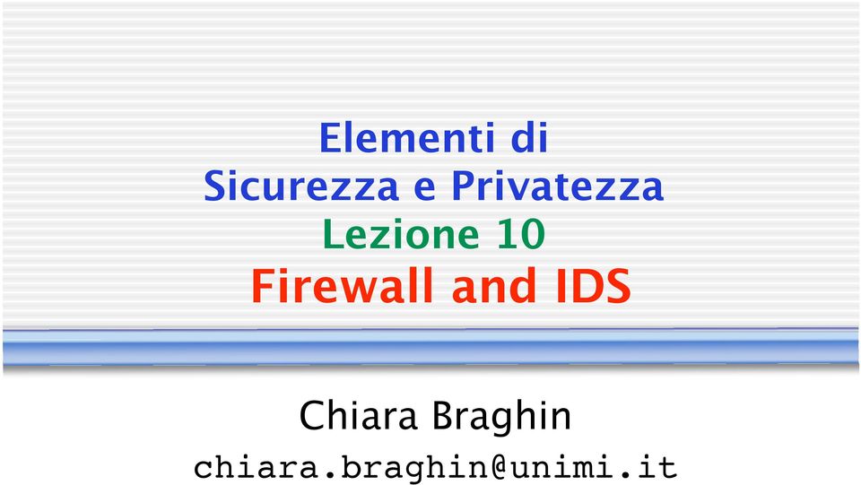 Firewall and IDS Chiara