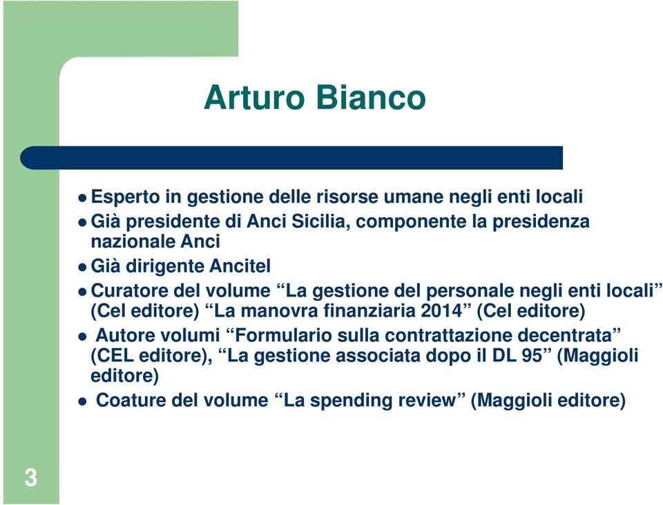 (Cel editore) La manovra finanziaria 2014 (Cel editore) Autore volumi Formulario sulla contrattazione decentrata (CEL