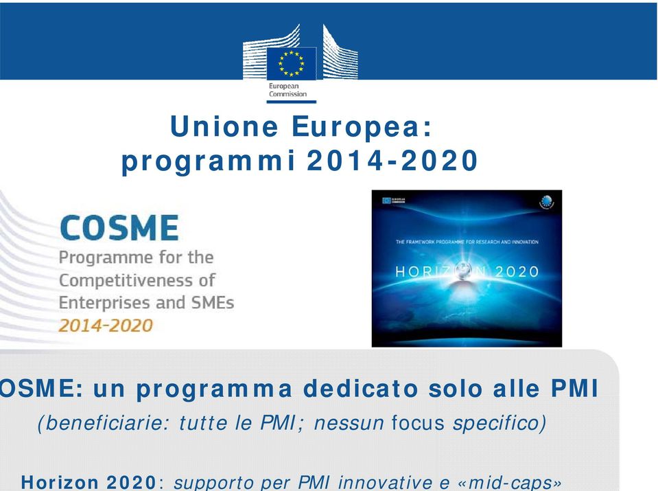 2014-2020 SME: un programma dedicato solo