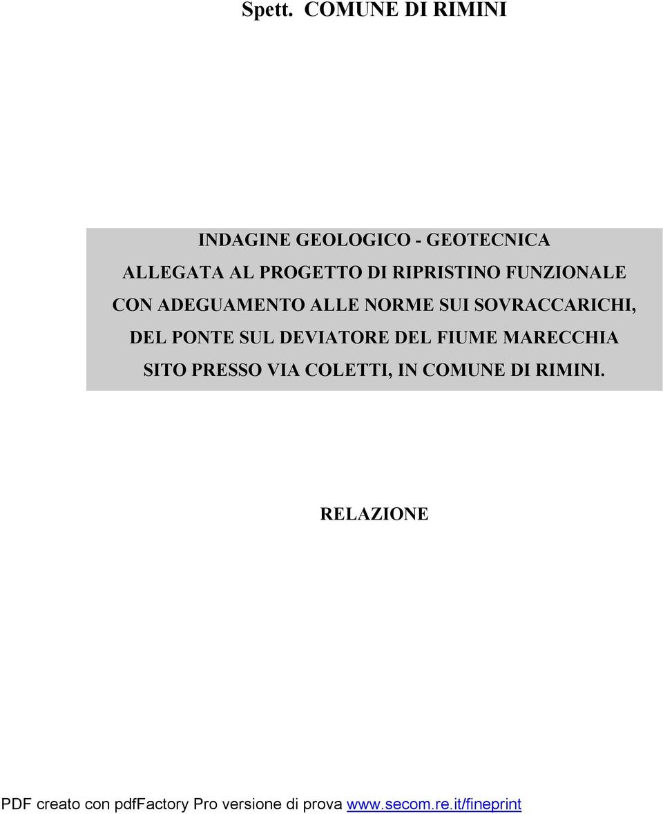 PROGETTO DI RIPRISTINO FUNZIONALE CON ADEGUAMENTO ALLE NORME