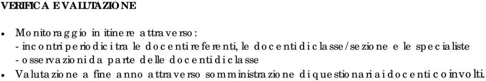 specialiste - osservazioni da parte delle docenti di classe Valutazione