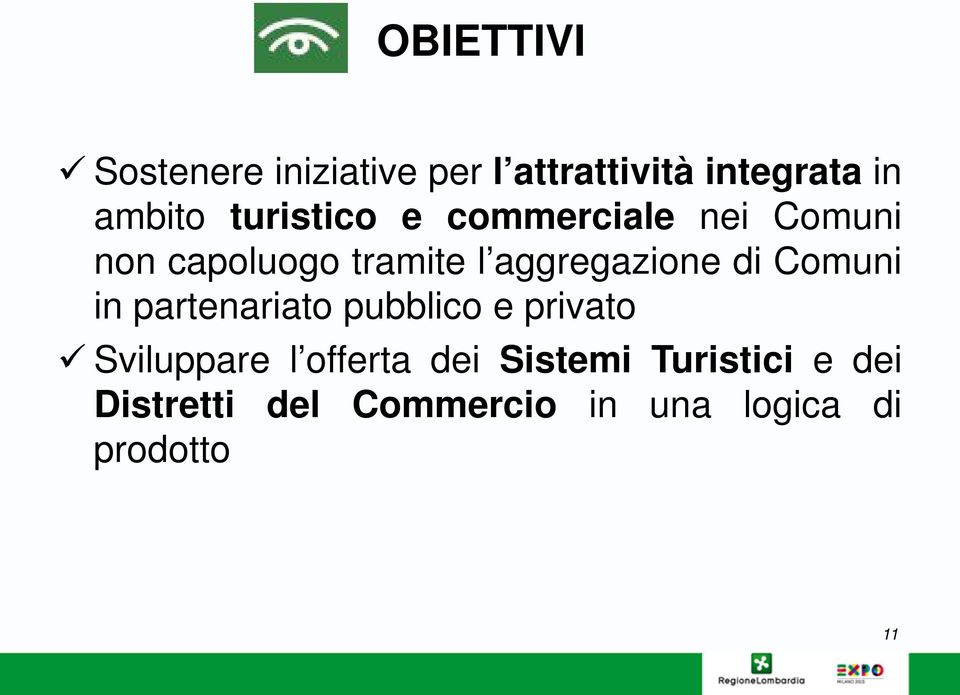 di Comuni in partenariato pubblico e privato Sviluppare l offerta dei