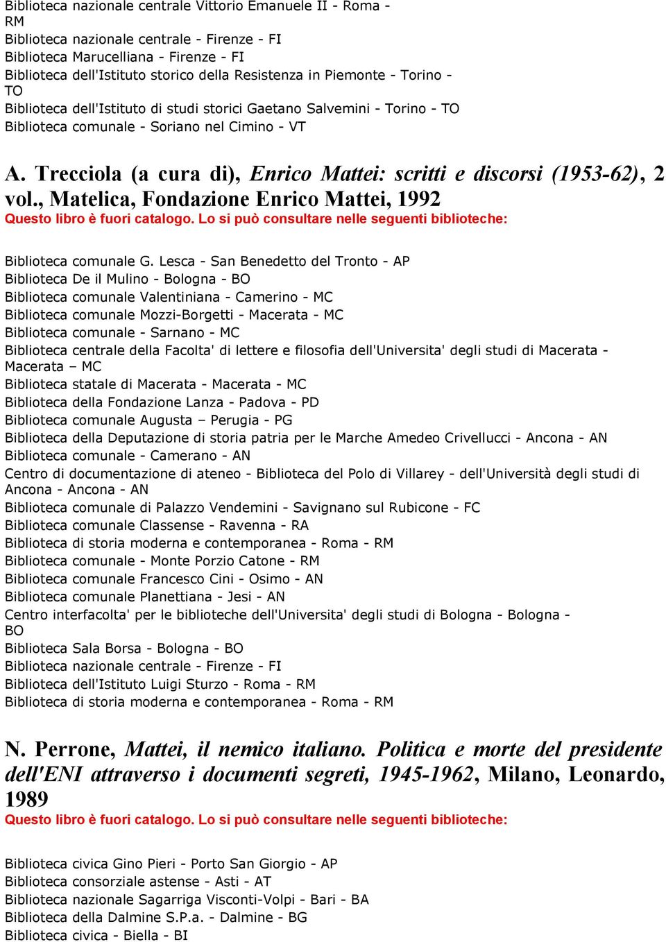 , Matelica, Fondazione Enrico Mattei, 1992 Biblioteca comunale G.