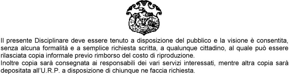 informale previo rimborso del costo di riproduzione.