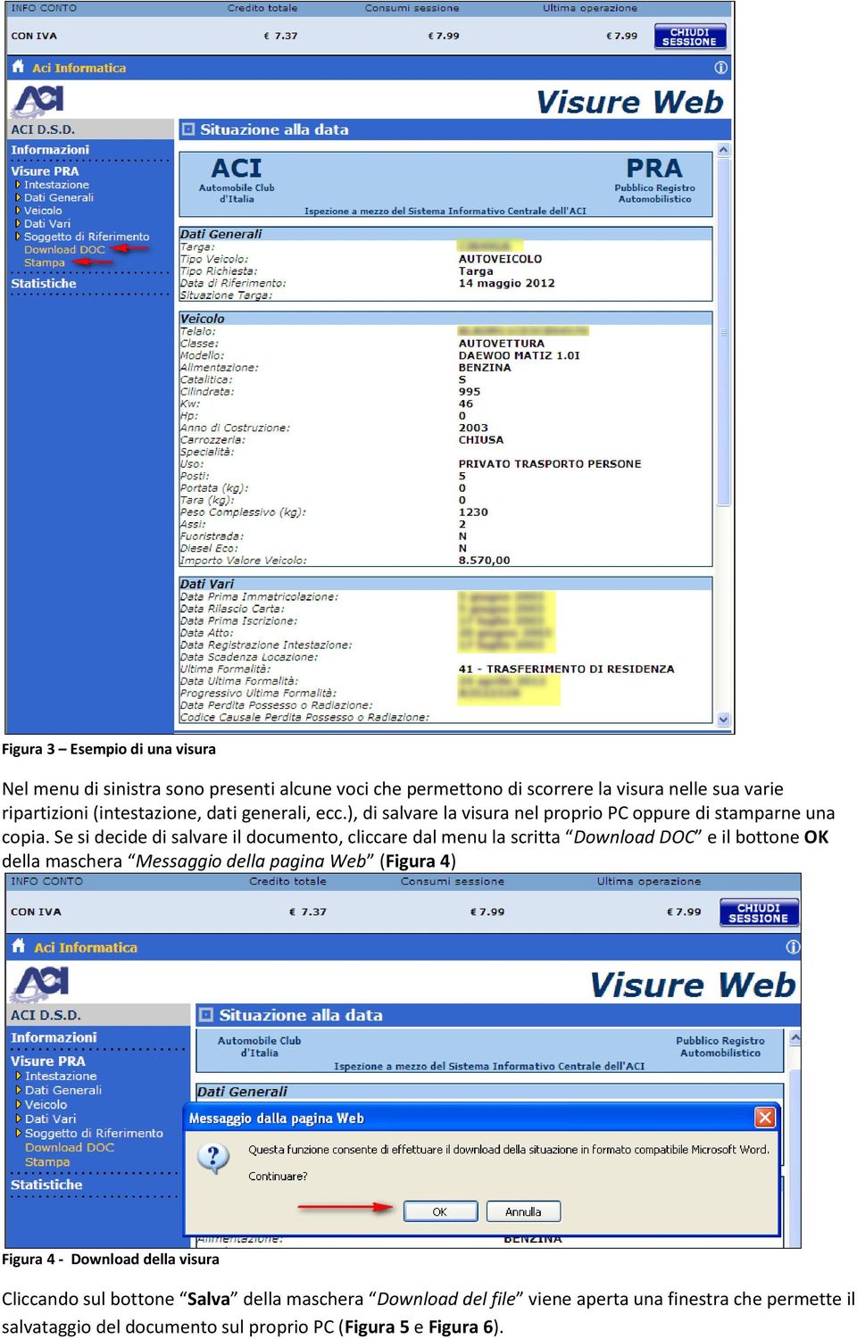 Se si decide di salvare il documento, cliccare dal menu la scritta Download DOC e il bottone OK della maschera Messaggio della pagina Web (Figura 4)