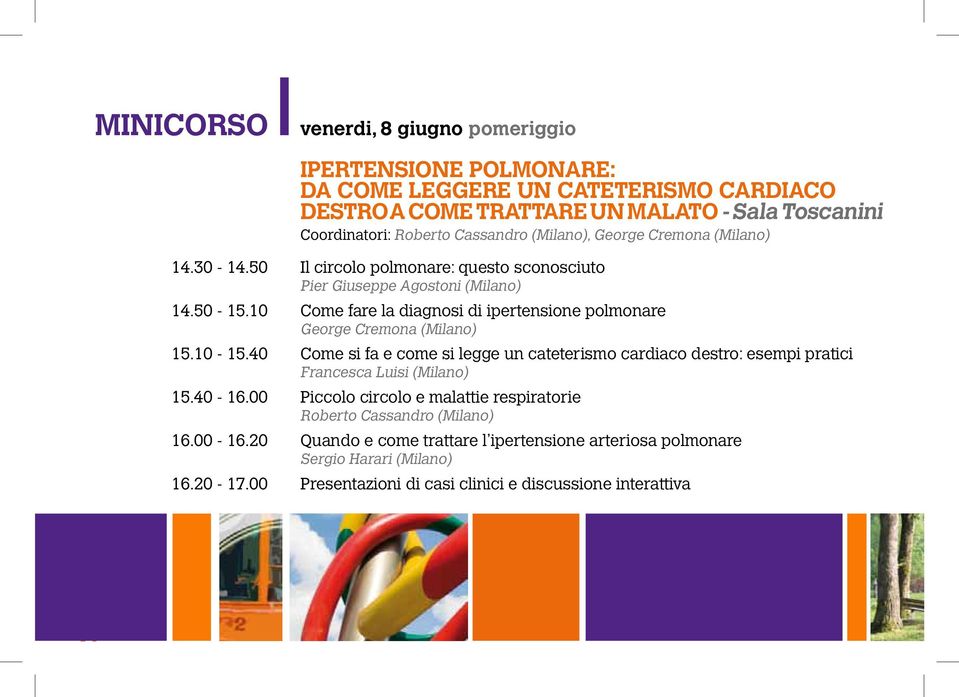 10 Come fare la diagnosi di ipertensione polmonare George Cremona (Milano) 15.10-15.