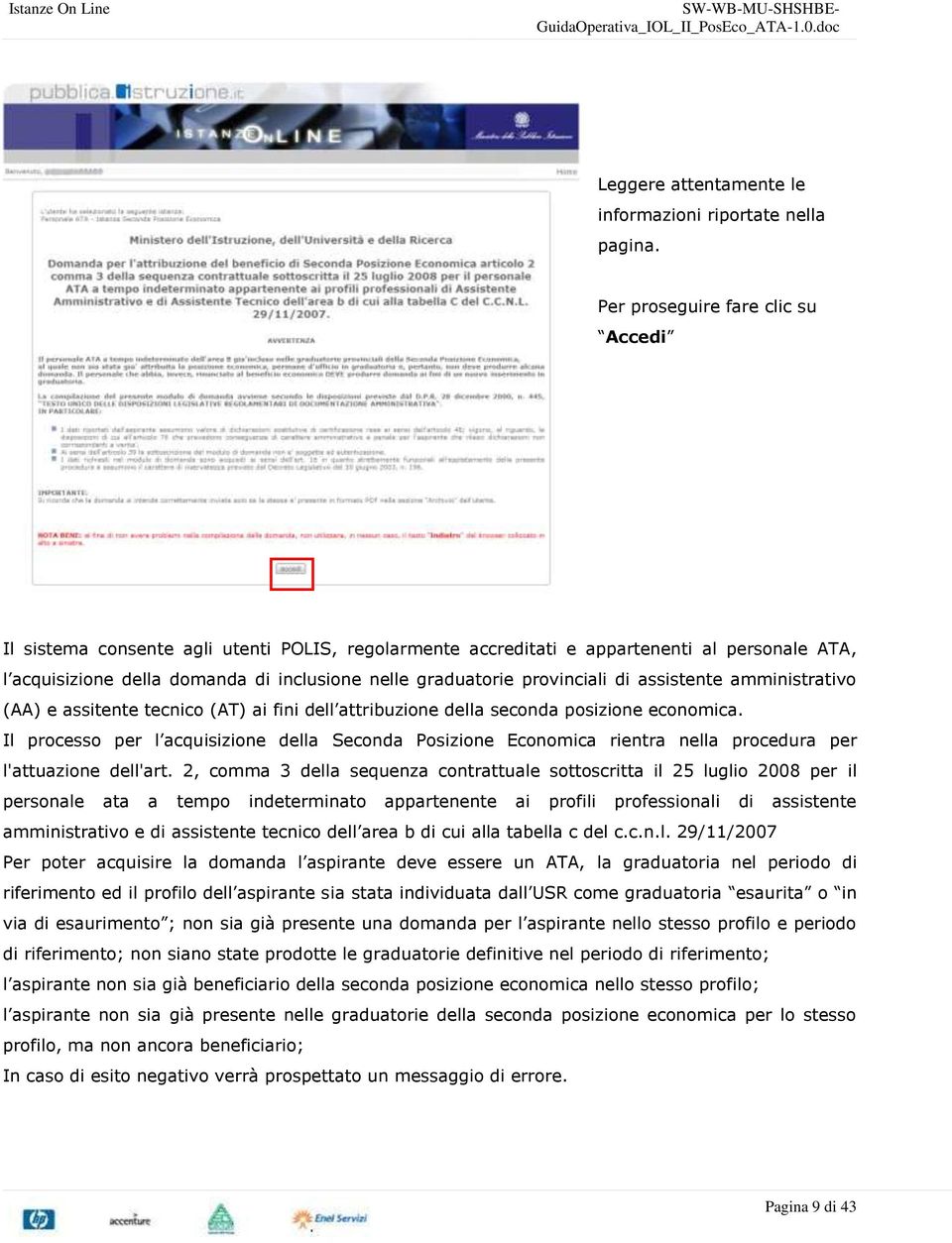 provinciali di assistente amministrativo (AA) e assitente tecnico (AT) ai fini dell attribuzione della seconda posizione economica.