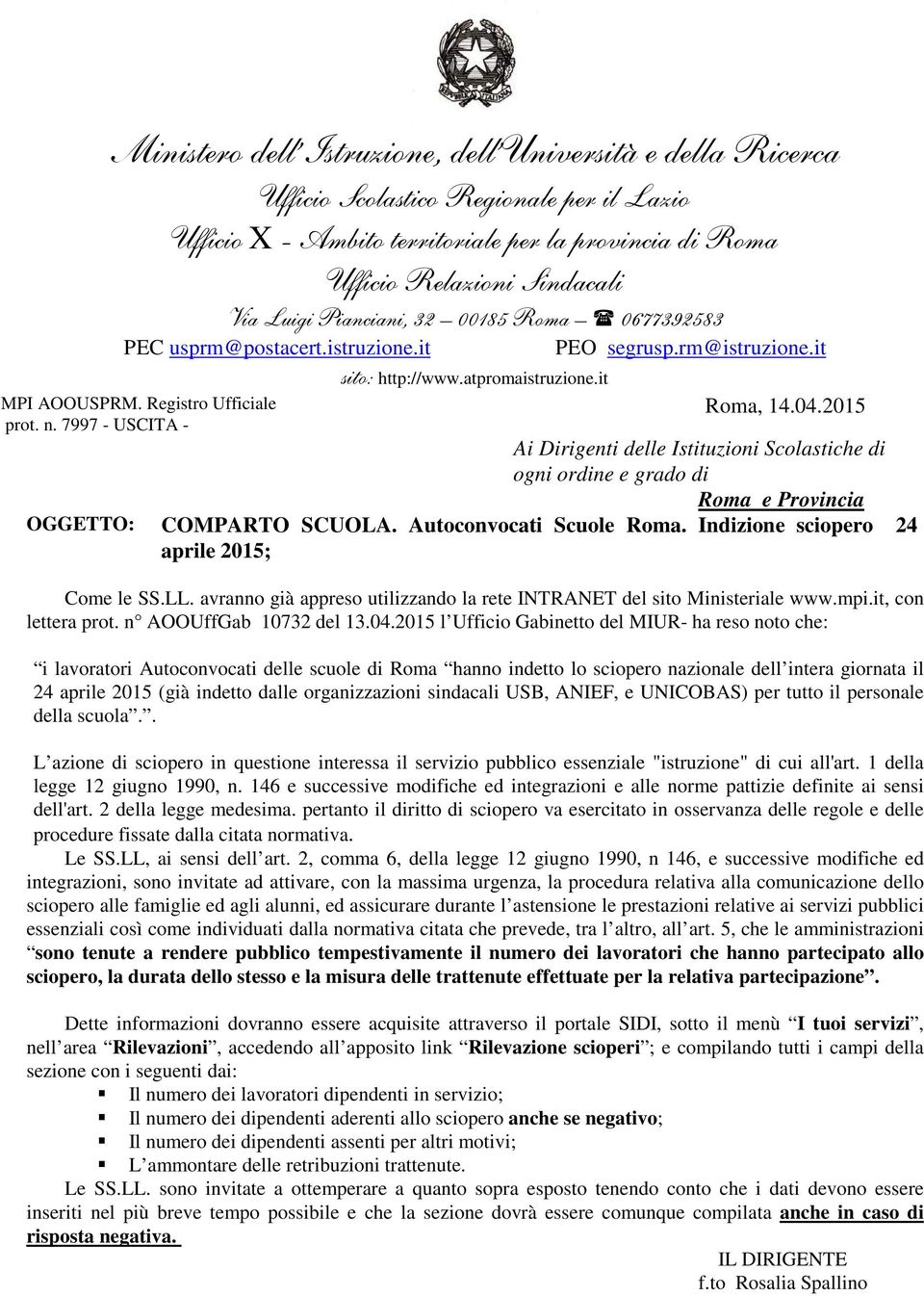 2015 l Ufficio Gabinetto del MIUR- ha reso noto che: i lavoratori Autoconvocati delle scuole di Roma hanno