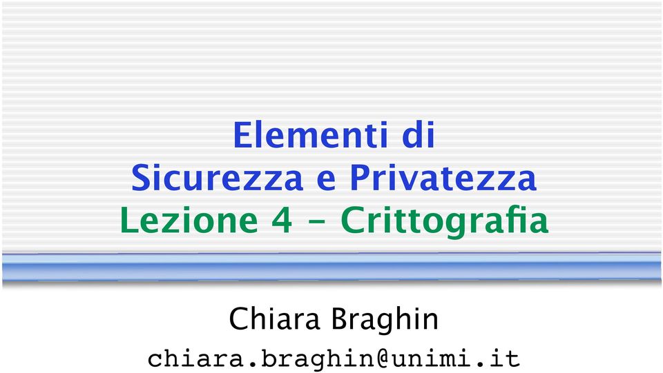 Crittografia Chiara