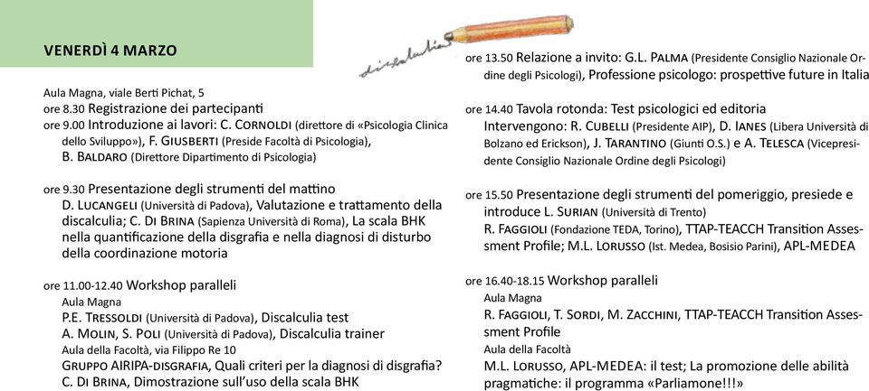 Lucangeli (Università di Padova), Valutazione e trattamento della discalculia; C.