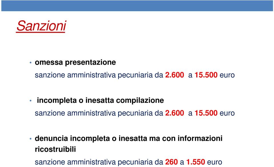 500 euro incompleta o inesatta compilazione sanzione amministrativa