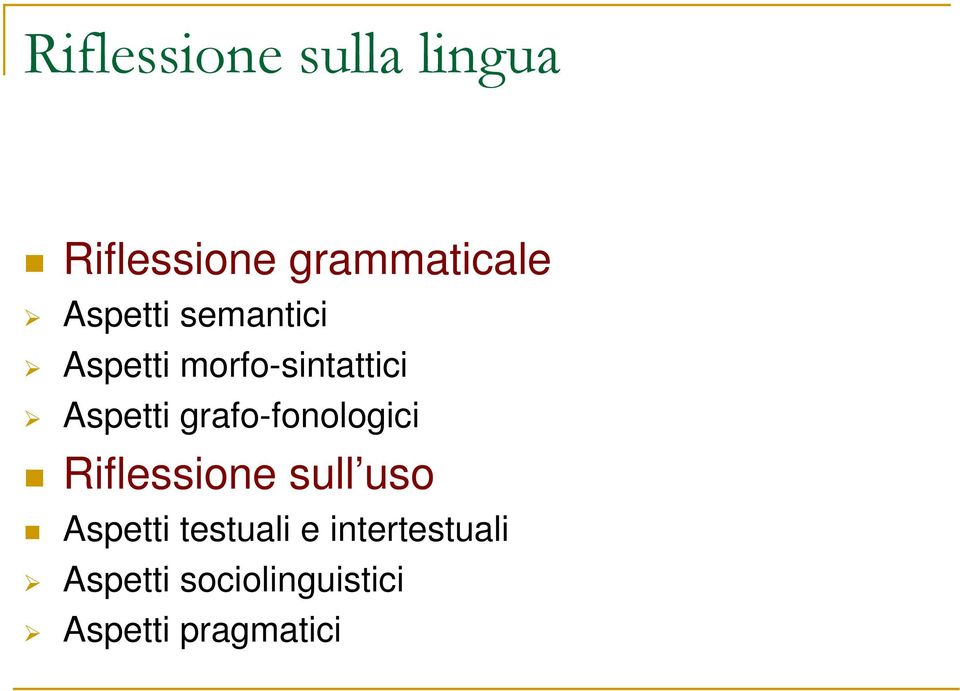 grafo-fonologici Riflessione sull uso Aspetti