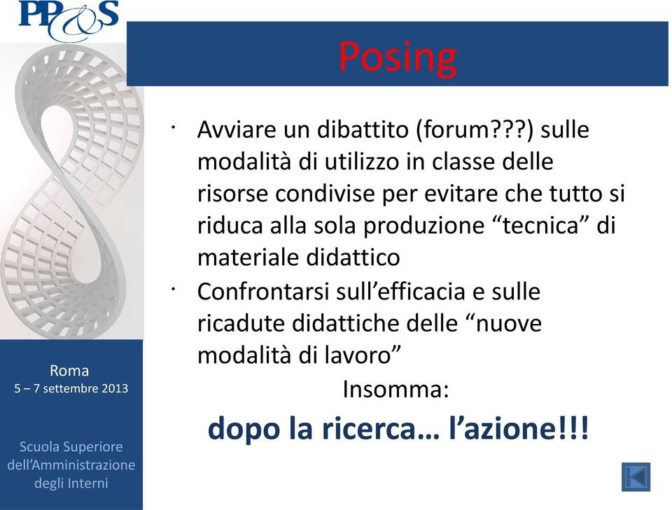 che tutto si riduca alla sola produzione tecnica di materiale didattico