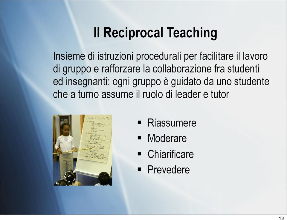 studenti ed insegnanti: ogni gruppo è guidato da uno studente che a