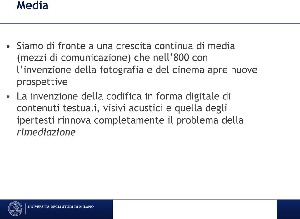 prospettive La invenzione della codifica in forma digitale di contenuti testuali,