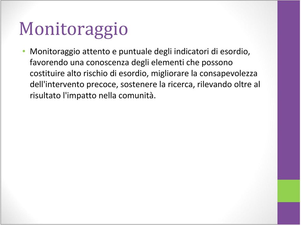 alto rischio di esordio, migliorare la consapevolezza dell'intervento