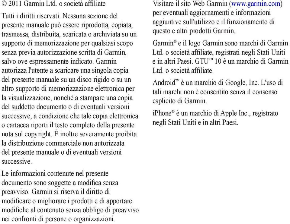 scritta di Garmin, salvo ove espressamente indicato.