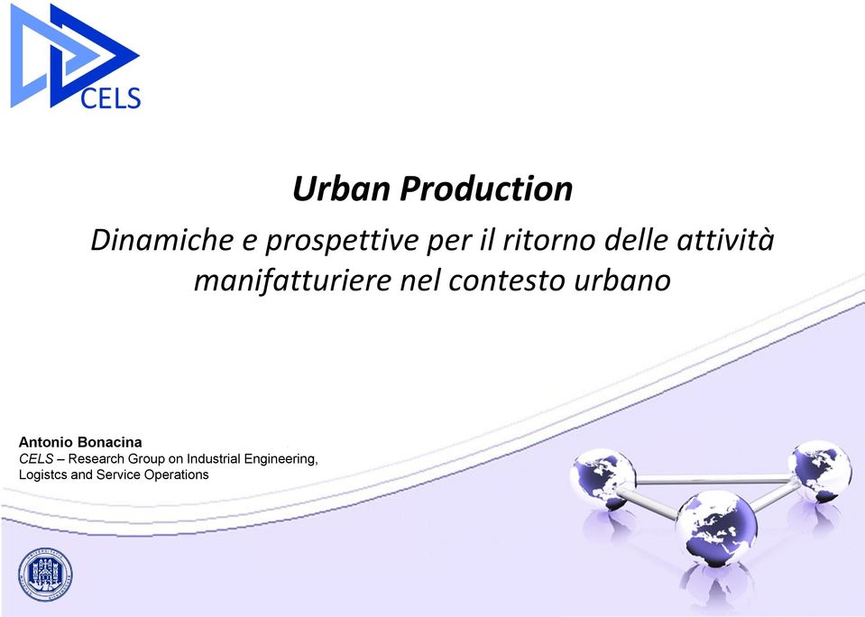 urbano Antonio Bonacina CELS Research Group on