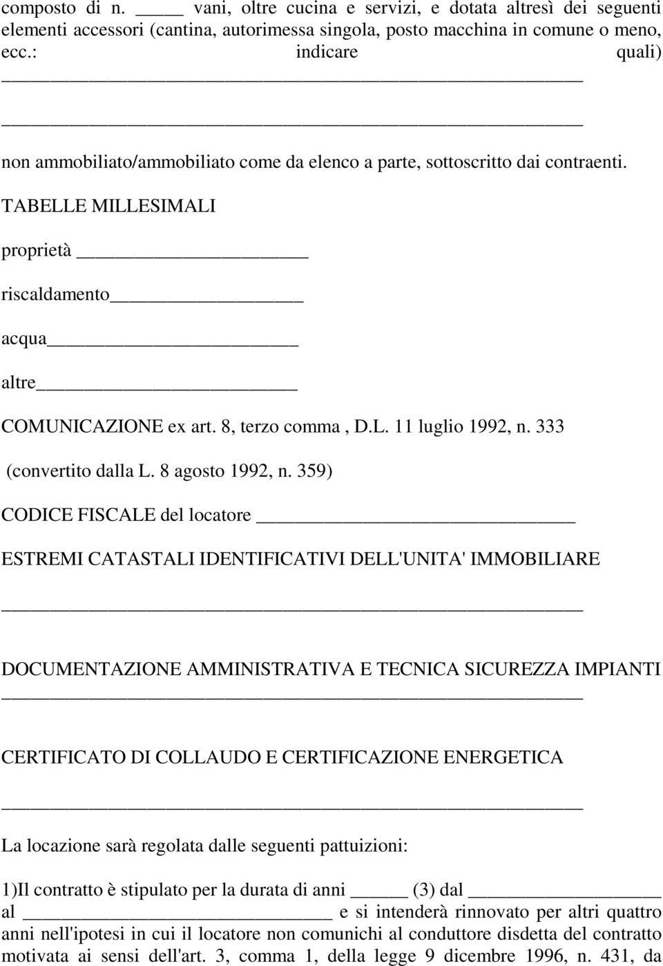 . 11 luglio 1992, n. 333 (convertito dalla. 8 agosto 1992, n.