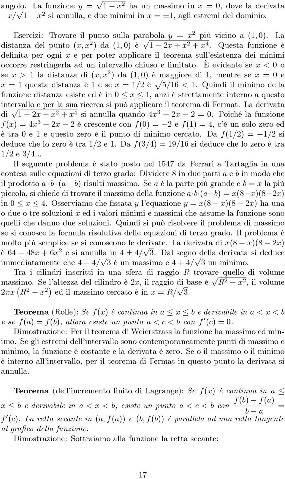 È eviete se x < o se x > l istz i (x; x ) (; ) è mggiore i, metre se x = e x = quest istz è e se x = = è p 5=6 <.